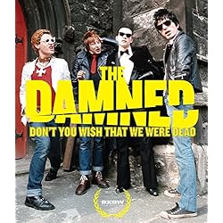 The Damned - Don't You Wish That We Were Dead [Blu-ray]