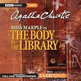 The Body in the Library (BBC Radio Collection: Crimes and Thrillers)