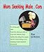 Book Mom Seeking Male . Com