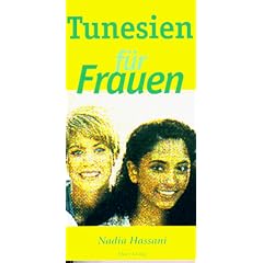 Tunesien f�r Frauen