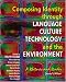 Book Composing Identity Through Language Culture Technology and the Environment