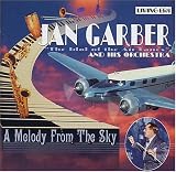 Revue Jan Garber  / A Melody from the Sky