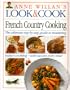 Look & Cook: French Country Cooking