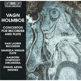 Holmboe: Recorder Concerto / Flute Concertos Nos. 1 And 2