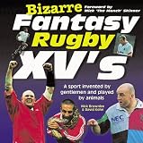 Bizarre Fantasy Rugby Xv's (Bizarre Fantasy Teams)