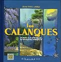 Les Calanques : De Cassis à la Côte Bleue, en passant par Marseille