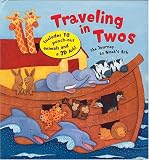 Traveling in Twos: The Journey of Noahs Ark (Learning Fun Box)