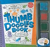 The The Most Amazing Thumb Doodles Book: in the History of the Civilized World (Klutz)