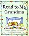 Read to Me Grandma (Read to Me)
