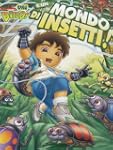 Vai Diego! - E' Un Mondo Di Insetti!
