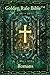 Golden Rule Bible: Romans