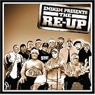 Click here to buy Eminem Presents: The Re-Up by  Eminem .
