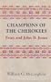 Champions of the Cherokees: Evan and John B. Jones