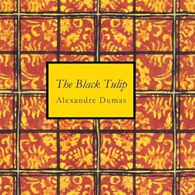 The Black Tulip (Unabridged)