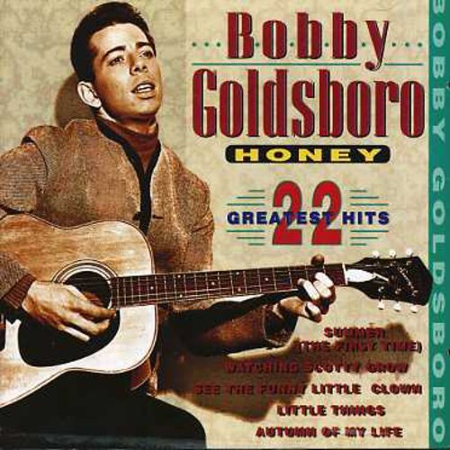 Bobby Goldsboro - Honey 22 Greatest Hits - Zortam Music