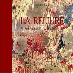 La reliure et ses nouvelles techniques