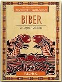 Produkt-Bild: Ihr pers&ouml;nliches Indianer-Horoskop: Biber