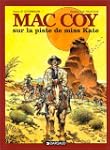 Mac Coy, tome 21 : Sur la Piste de Mi...