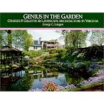 Genius in the Garden: Charles F. Gillette & Landscape Architecture in Virginia book cover