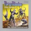 Perry Rhodan Silber Edition 17. Die Hundertsonnenwelt