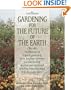 Gardening for the Future of the Earth