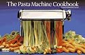 The Pasta Machine Cookbook (A nitty gritty cookbook)