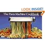 The Pasta Machine Cookbook (A Nitty Gritty Cookbook)