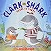 Clark the Shark Dares to Share
