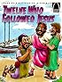 Twelve Who Followed Jesus (Learning Bible Stories Is Fun With Arch Books)