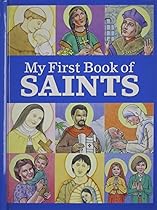 My First Book of Saints My First Book of Saints