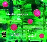 Takemitsu: Garden Rain