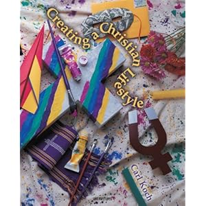 Creating a Christian Lifestyle: (Student Text) (Companions for the journey) Carl Koch