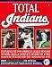 Total Indians: The 1995 American League Champions from Total Baseball, the Official Encycl