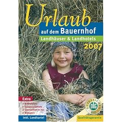 Urlaub auf dem Bauernhof 2007