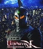 ULTRA SEVEN X オリジナル・サウンドトラック