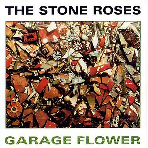 The Stone Roses - Garage Flower - Zortam Music