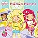 Makeover Madness (Strawberry Shortcake)