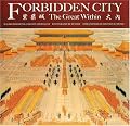 Forbidden City: The Great Within, Second Edition