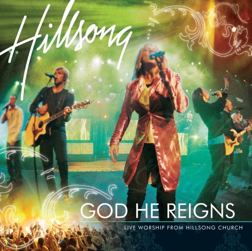 CD-Charts  Music : God He Reigns: Live Worship from Hillsong Church
