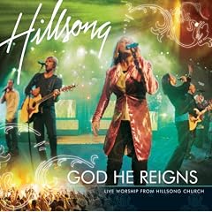 God He Reigns: Live Worship from Hillsong Church