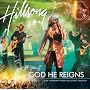 God He Reigns: Live Worship from Hillsong Church