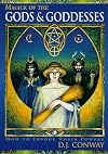 Magick Of The Gods & Goddesses: How to Invoke their Powers (Llewellyn's World Magic Series)