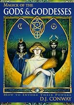 Magick Of The Gods & Goddesses: How to Invoke their Powers (Llewellyn's World Magic Series)