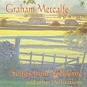Songs from Yorkshire and Other Civilisations