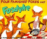 Four Famished Foxes and Fosdyke