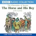 The Horse and His Boy (BBC Radio Collection