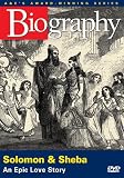 Biography: Solomon & Sheba: An Epic Love Story
