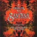 The Tribute to Santana: Latin Sound of Guitars
