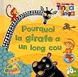Pourquoi la girafe a un long cou
