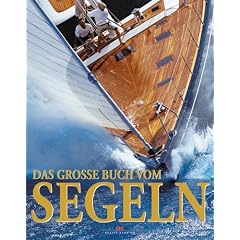 Das gro�e Buch vom Segeln